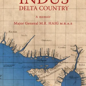The Indus Delta Country (A Memoir)