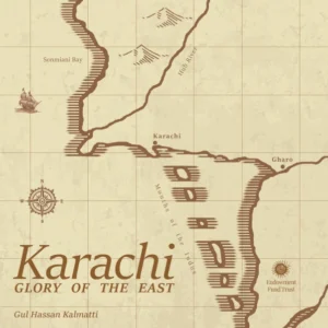 Karachi: Glory of the East