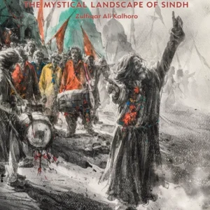Saints Sufis and Shrines