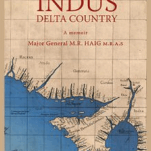 The Indus Delta Country (A Memoir)
